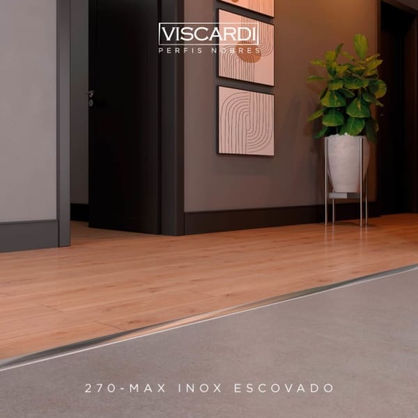 270 - PERFIL VISCARDI MAX INOX ESCOVADO - AMBIENTE 2